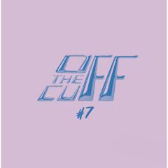 Off The Cuff #7