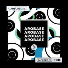 CarboneCast #005 - AROBASE