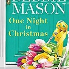 #Mobi One Night in Christmas (Christmas, Colorado #7.75) by Debbie Mason