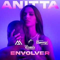 Anitta - Envolver (DBRAZ AGUILLAR & Andre Meneses Remix)