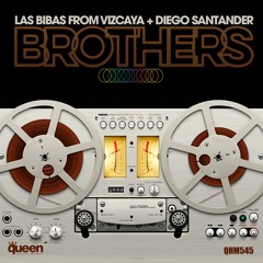 BROTHERS (Vizcaya Radio Mix)