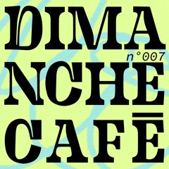 AMPLITUDES - Dimanche Café N°007