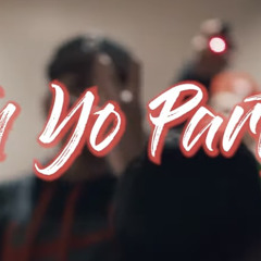 In yo party - GoGetter-G-Doe ft Lil Dubb ,TJ PluGGin