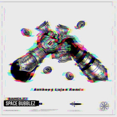 Space Bubblez - Bandlez (LOST AMBITIONS Remix)