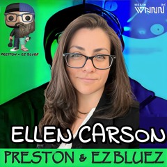 Preston & EZ BlueZ: Ellen Carson, Make Haven