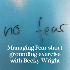 Managing Fear - Short grounding exercise for SME owners