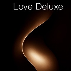 Love Deluxe