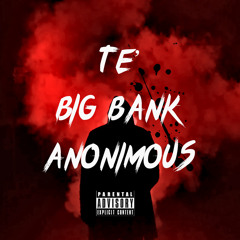 Big Bank ft Anonimous