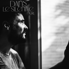Dans le Silence