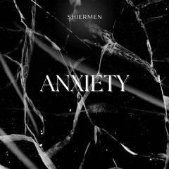 惶 ANXIETY
