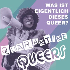 Was ist eigentlich dieses Queer? (Folge 2) | Quarantine Queers