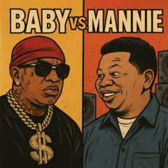 Baby vs. Mannie
