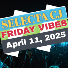 April 11, 2025 Friday Vibes @B87 FM