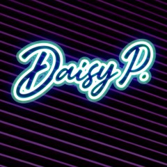 Daisy P. Don't Want