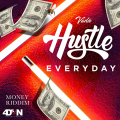 Hustle Everyday-vadie)