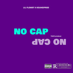 Lil flow97 + Kouheiprod -NO CAP.mp3