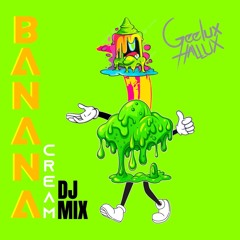 Banana Cream DJ Mix