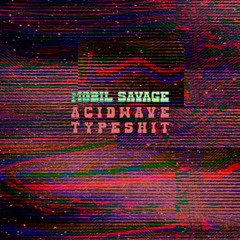 AcidWave TypeShit
