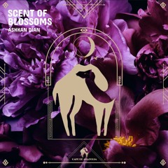 Ashkan Dian - Scent Of Blossoms (Original Mix)
