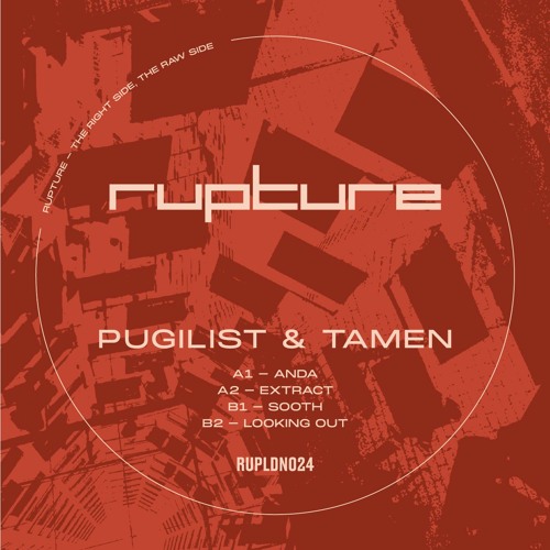 PREMIERE: Pugilist & Tamen - Sooth (Rupture)