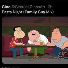 Pasta Night (Family Guy Mix)