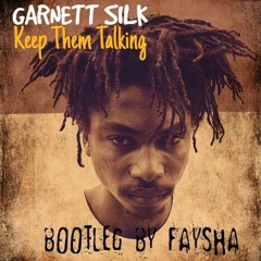 Garnett Silk - Keep Them Talking (FAYSHA BOOTLEG)FREE DOWNLOAD