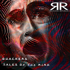 Tales Of The Mind - Quackers