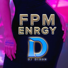YoDJDixon - FPM ENRGY (Prod. Attacho)