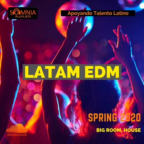 SOMNIA - 2020 SPRING - EDM SELECTION