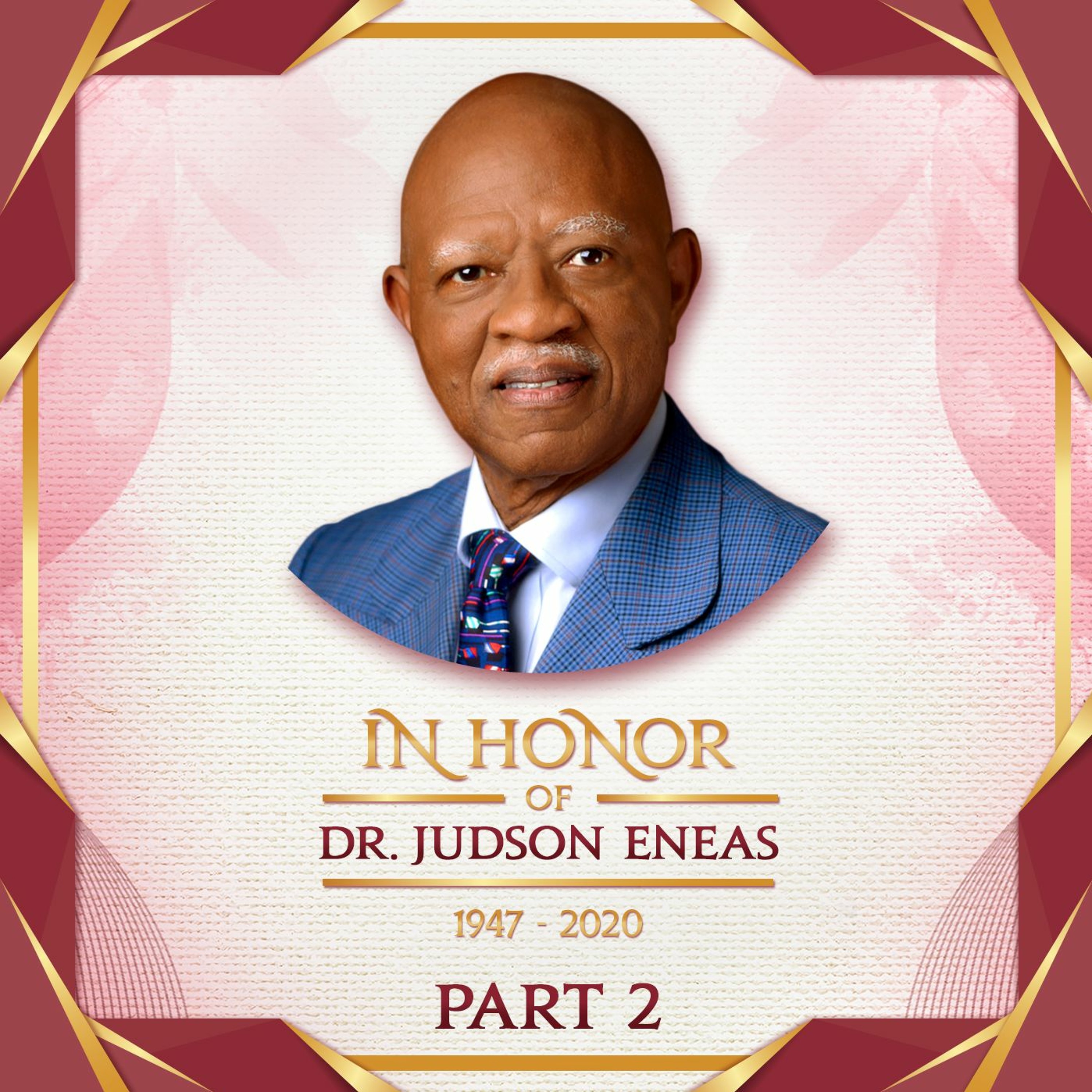 Doctors Hospital Podcast - Remembering Dr. Judson Eneas Part 2 episode artwork