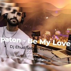Hypaton - Be My Lover - Ehud Saban Remix