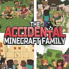 [[ The Accidental Minecraft Family: MegaBlock 2 Edition (Books 5-8) BY: Pixel Ate (Author) +Ebook=
