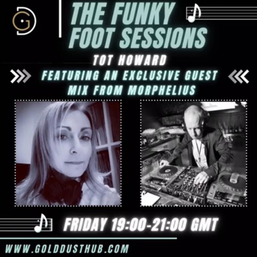 The Funky Foot Sessions 54 - 28 - 05 - 21 - Guest Mix From Morphelius