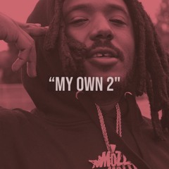 "My Own 2" Prod. by WAV