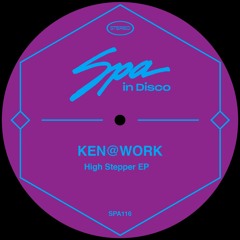 PREMIERE: Ken@Work - My Stride [Spa In Disco]