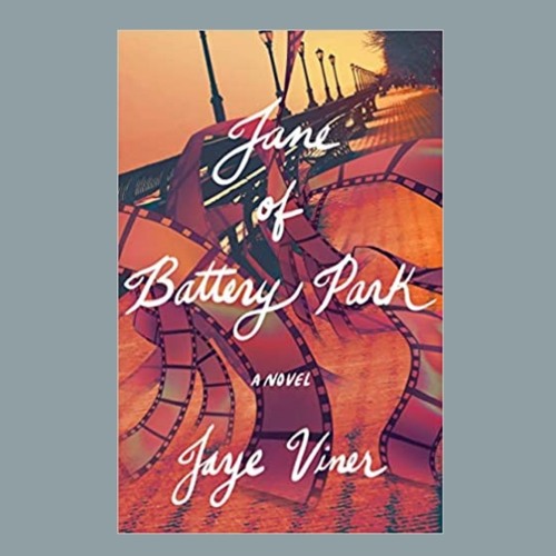 Jaye Viner & JANE OF BATTERY PARK On Wine Women & Writing With Pamela Fagan Hutchins