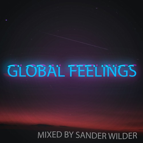 Sander Wilder Presents  Global Feelings - June 2023 Show
