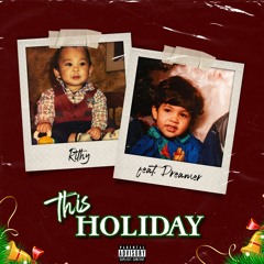 This Holiday (feat. Dreamer)