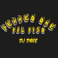 PERREO ONE PAL´PISO-DJ DAVE