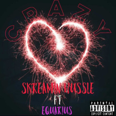 Crazy (feat. Equarius) [Prod. Dj Flipp]