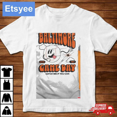 Baltimore Estd 1901 Oriole Game Day Catch Me If You Can T-Shirt