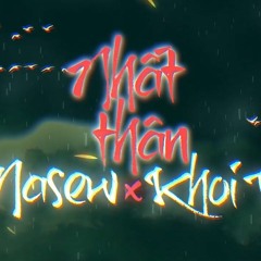 Nhất Thân - Masew X Khoi Vu