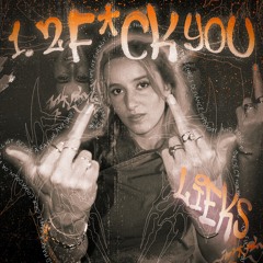1,2 F*CK YOU