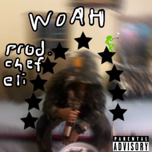 Woah! (Prod. EliTheChef x CtrlBK)