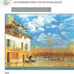 [Free] EBOOK 🖋️ Debussy -- An Introduction to His Piano Music: Book & CD (Alfred Mas