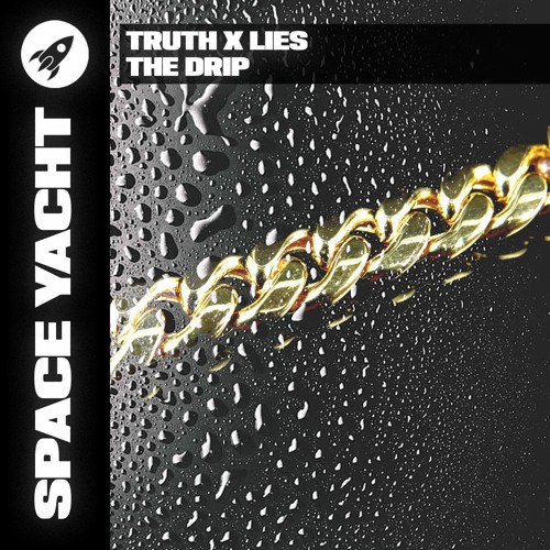Truth X Lies - The Drip (Rise Of The JellyFish Remix)