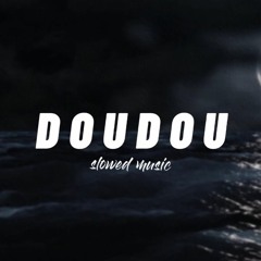 Aya Nakamura Ft Edmofo - DouDou [slowed & Reverb]