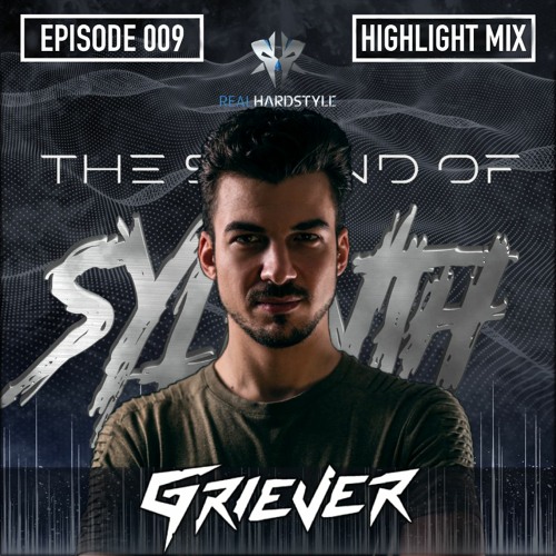 The Sound Of Sylenth EP009 | Griever @ REALHARDSTYLE.NL 02.04.2021