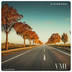 [No Copyright Music] Vishmak - High Road [VMF Release]
