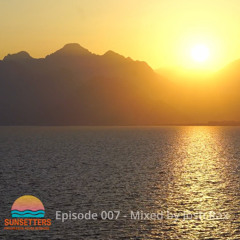 🌅 Sunsetters - Progressive House Sessions Episode 007 - Mixed by Josh Rax